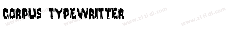 corpus typewritter字体转换